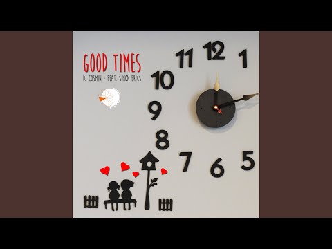 Good Times (feat. Simon Erics) (Remix)