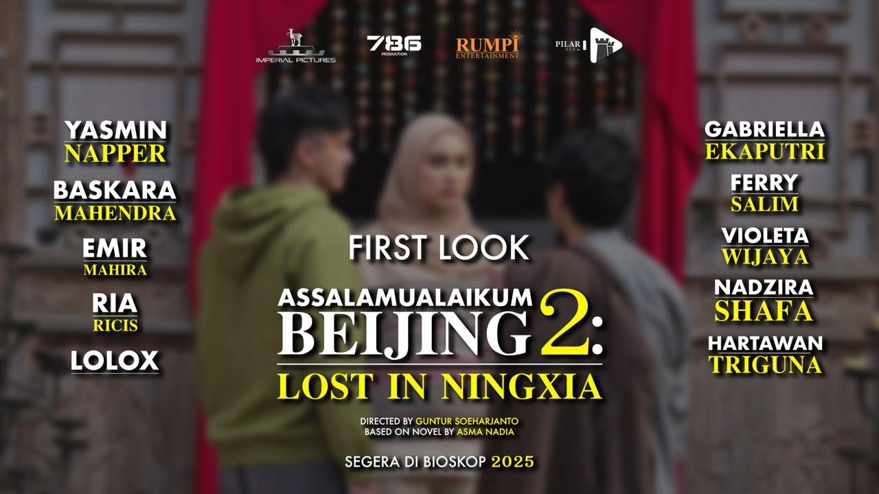 Assalamualaikum Beijing 2: Lost In Ningxia | Official First Look