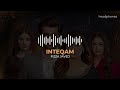 Inteqam OST Har Pal Geo Drama | Humayun Ashraf & Arooba Mirza | Use Headphones