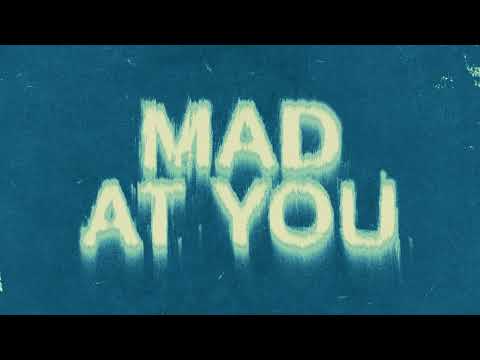 Video thumbnail for Mad At You