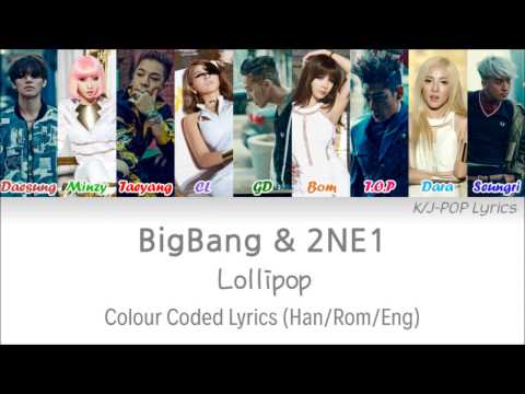 Bigbang & 2NE1 (빅뱅 & 투애니원) - Lollipop Colour Coded Lyrics (Han/Rom/Eng)