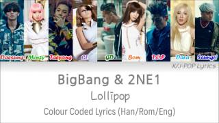 Bigbang &amp; 2NE1 (빅뱅 &amp; 투애니원) - Lollipop Colour Coded Lyrics (Han/Rom/Eng)