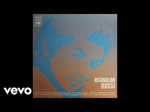 É Mentira - Reginaldo Rossi