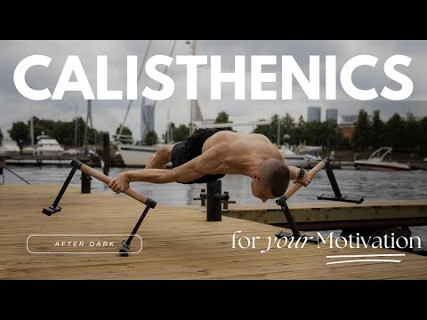 Calisthenics Motivation | After Dark Edit | Planche, Front Lever