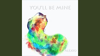 You'll Be Mine (Extended Mix)