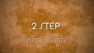 2 Step (Wal-Mart Special Bonus  - Instrumental w/ Background Vocals)