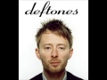 Deftones vs Radiohead - Sextape Creep 