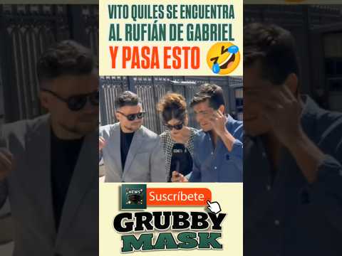 VITO QUILES se ENCUENTRA al RUFIÁN de GABRIEL y pasa esto 🤣