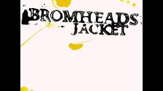 Bromheads Jacket - Fight Music For The Fight