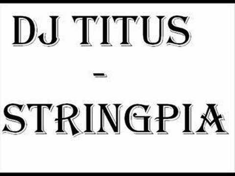 dj titus - stringpia