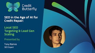 Tony Ramos: SEO in the Age of AI for Credit Repair