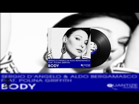 Sergio D'Angelo, Aldo Bergamasco, Polina Griffith - Body (Booker T Remix)