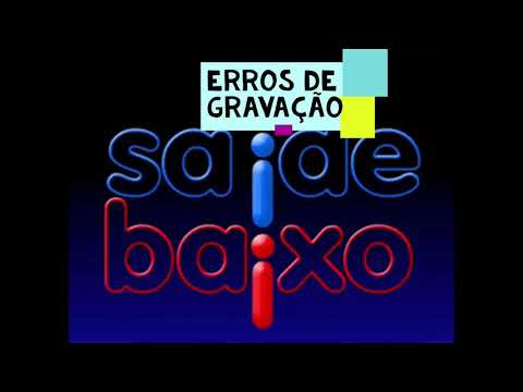 Erros de Gravação do Saí De Baixo