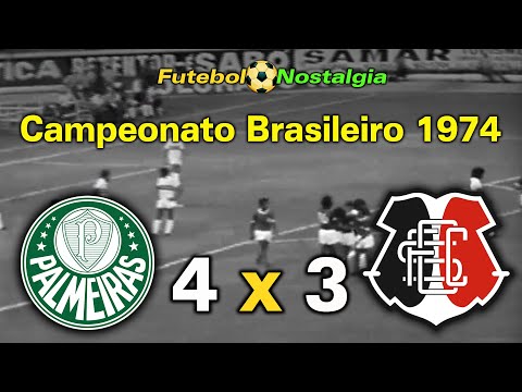Palmeiras 4 x 3 Santa Cruz - 09-03-1974 ( Campeonato Brasileiro )