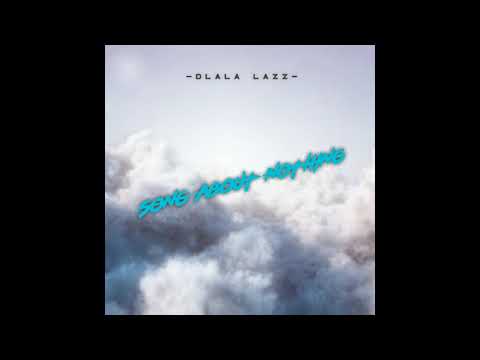 Dlala Lazz - Song About Nothing