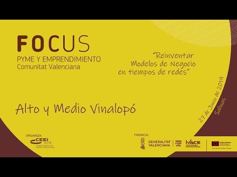 Vdeo resumen Focus Pyme y Emprendimiento Alto y Medio Vinalop 19[;;;][;;;]