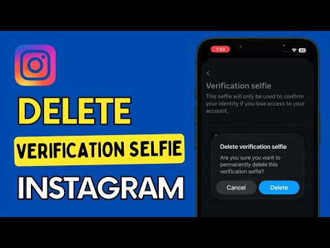 How to Delete Verification Selfie on Instagram | Step-by-Step Guide