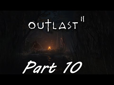 OUTLAST 2 Walkthrough Gameplay - (Part 10) No Commentary