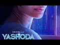 YASHODA Official Teaser Trailer Ll Samantha Ll Sivalenka Krishna Prasad Ll