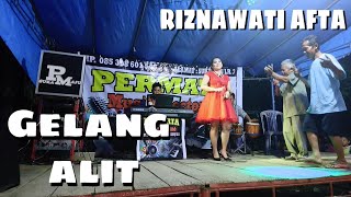 Download lagu GELANG ALIT COVER PERMATA MUSIC // RIZNAWATI AFTA.. mp3