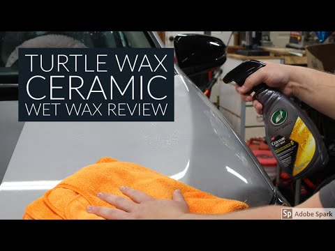 Turtle Wax Ceramic Wet Wax Review