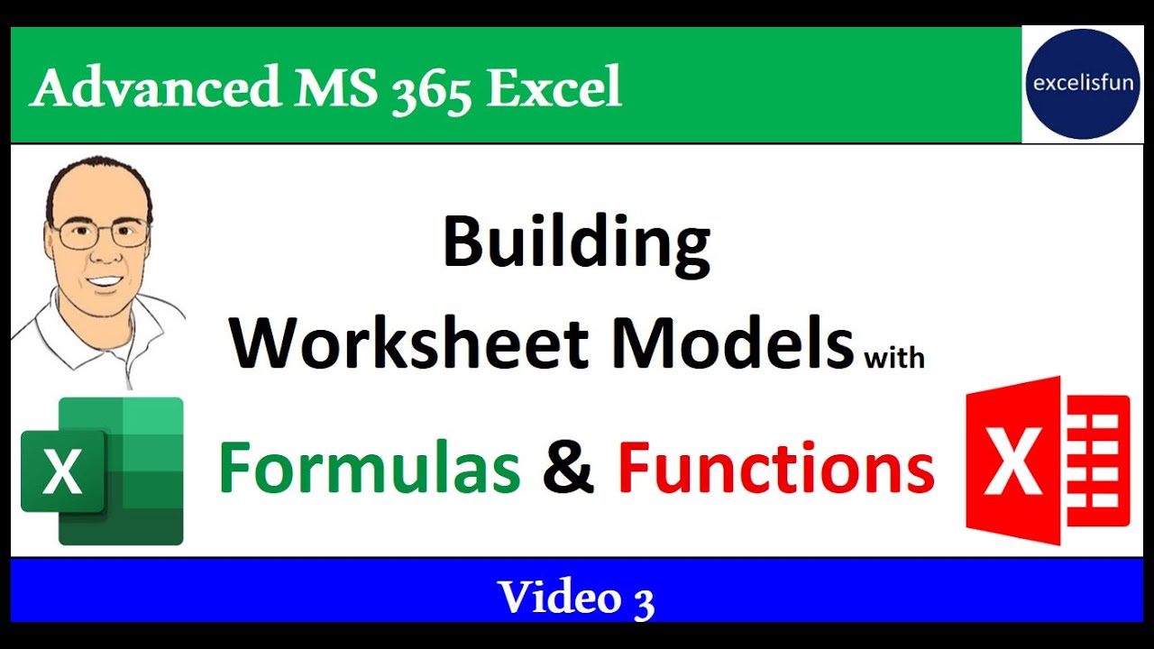 M 365 Excel Worksheet Formulas & Models – Everything You Ever Wanted To Know -  365 MECS 03