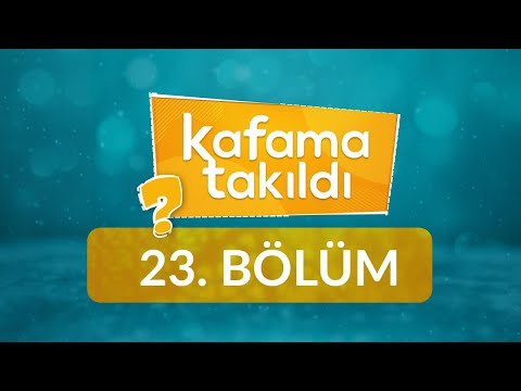 Ahireti Nasıl Anlayabilirim? - Kafama Takıldı 23. Bölüm