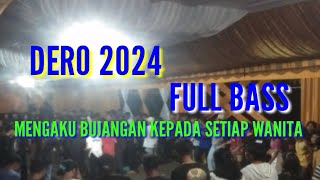 Download lagu DERO FULL BASS 2024// MENGAKU BUJANGAN KEPADA SETIAP WANITA mp3
