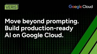 Veris: The training ground for enterprise AI on Google Cloud