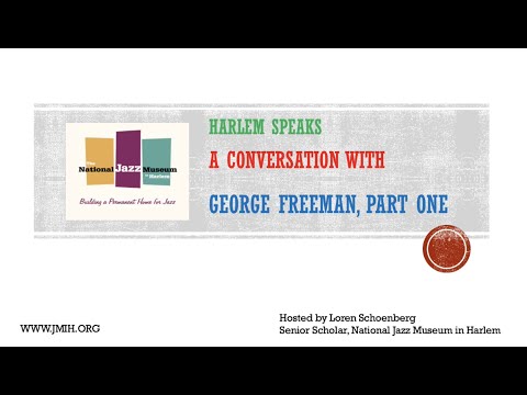 A Conversation with George Freeman, Part One