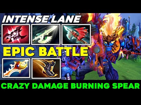 INTENSE MIDLANE [ Huskar ] EPIC TEAM FIGHT - CRAZY DAMAGE Burning Spear - GAMEPLAY