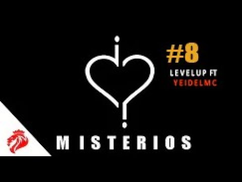 Kerubin LiriK ❌ Yeidel MC - Level Up (MISTERIOS) VIII