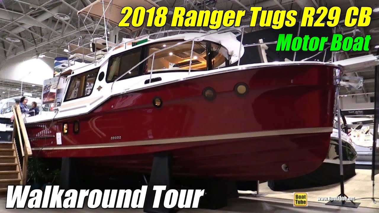 Ranger Tugs R-29 CB Luxury Edition - Walkaround - 2018 Toronto Boat Show