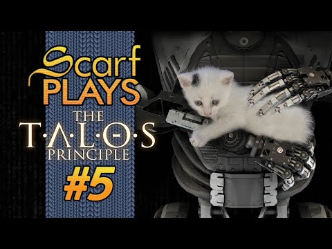 ScarfPlays The Talos Principle 5 - Have I been here Before