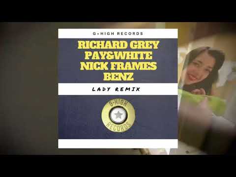 Richard Grey, Pay & White, Nick Frames, Benz - Lady