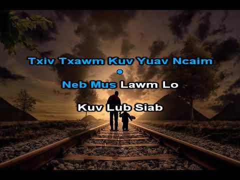 Xab Thoj - Txiv Instrumental + Lyrics