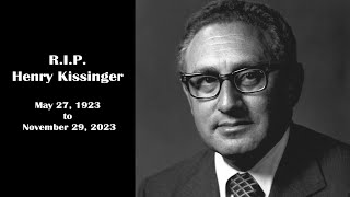 R.I.P. Henry Kissinger
