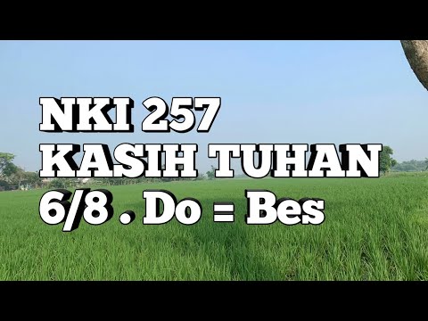 NKI 257 Kasih Tuhan