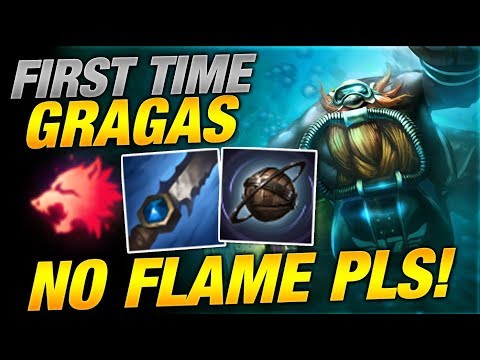 First Time Gragas Jungle: No Flame pls [League of Legends]