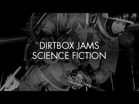 Dirtbox Jams - Science Fiction (In The Dark Again 01)