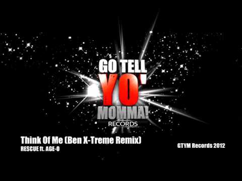 Rescue ft. Age-O - Think Of Me (Ben X-Treme Remix)