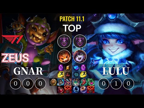 T1 Zeus Gnar vs Lulu Top - KR Patch 11.1