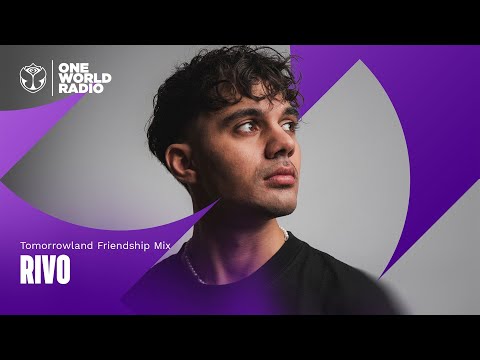 Tomorrowland Friendship Mix with Rivo