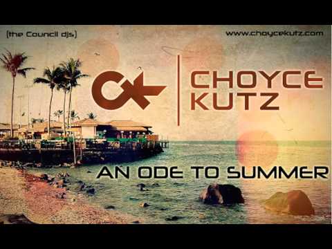 An ODE to Summer - Nu Disco / Indie Dance Mix by Dj. Choyce Kutz