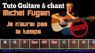 tuto guitare chant je n'aurai pas le temps Michel Fugain