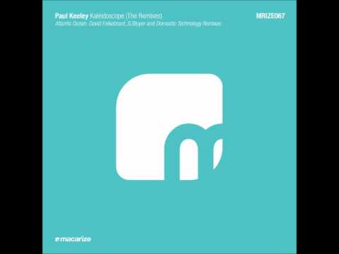 Paul Keeley - Kaleidoscope (Domestic Technology Remix) [Macarize]