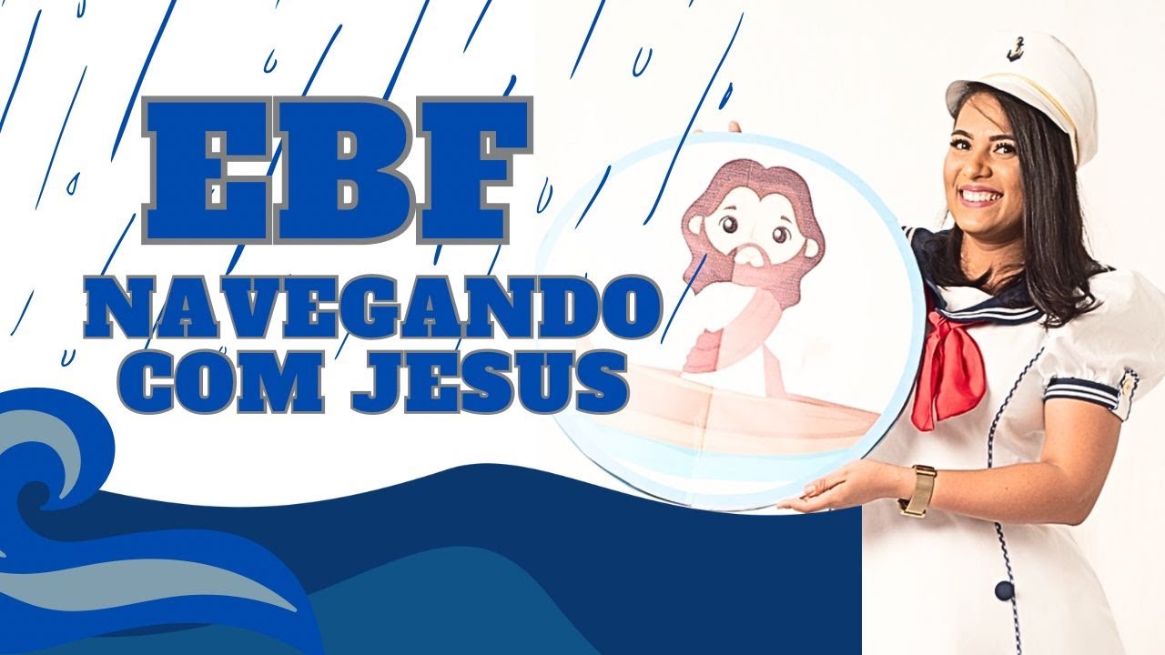 Navegando com Jesus - EBF - Ministração Pesca Maravilhosa