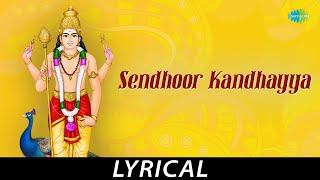 Sendhoor Kandhayya - Lyrical  Lord Murgan  TM Soun