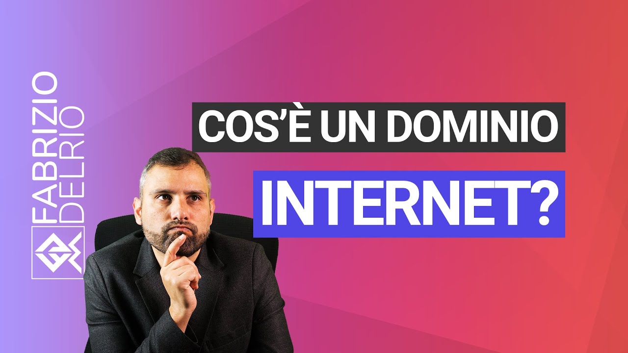 Cos'è un Dominio Internet?