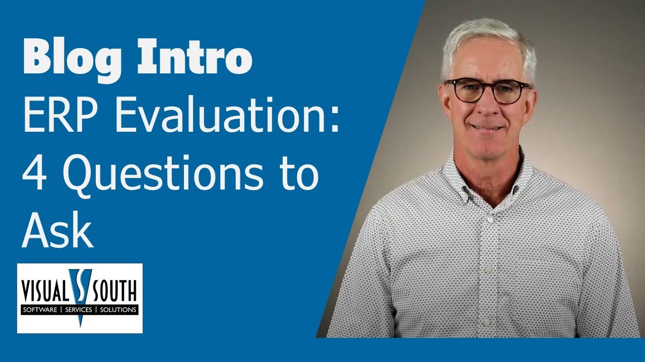 ERP Evaluation: 4 Questions to Ask to Get the Right System (Introduction)